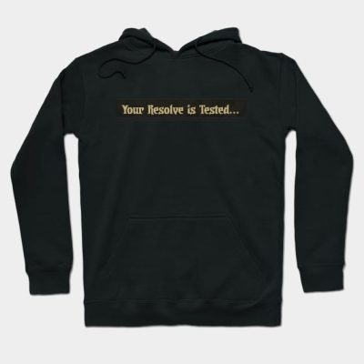 Darkest Dungeon Your Resolve Is Tested Hoodie Official Darkest Dungeon Merch